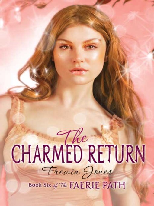 Title details for The Charmed Return by Frewin Jones - Available